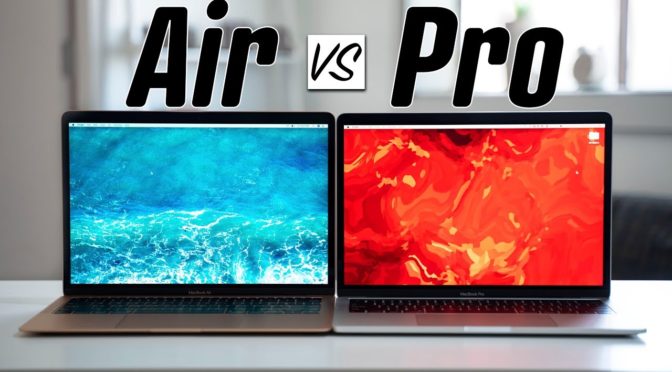 Which one is better? – MacBook Air or the latest MacBook Pro?